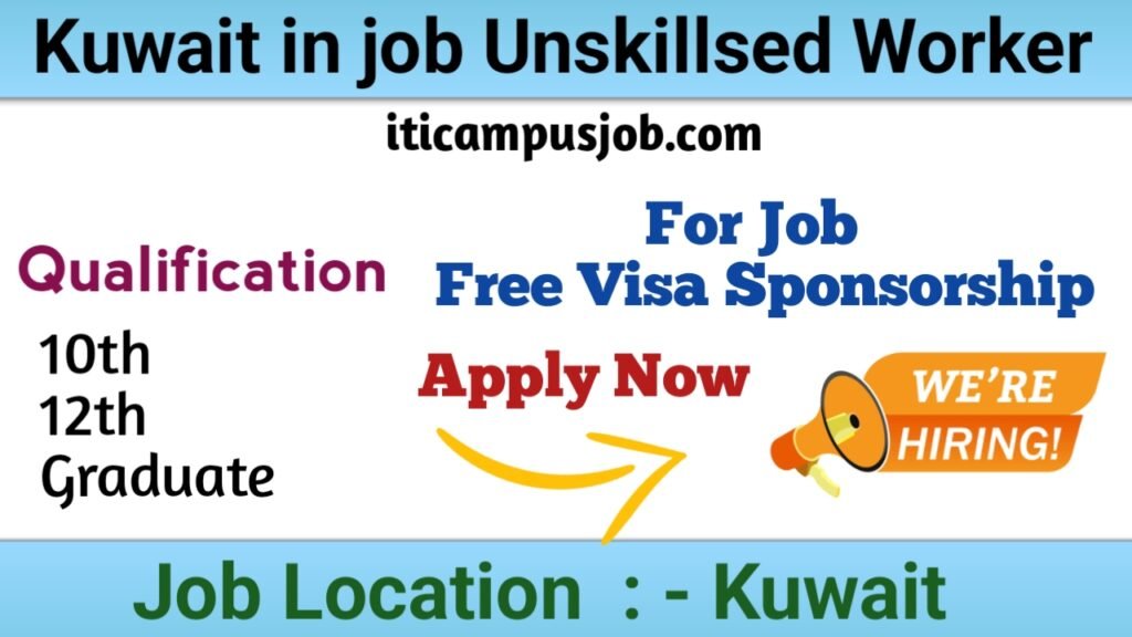 Kuwait in job Unskillsed Worker