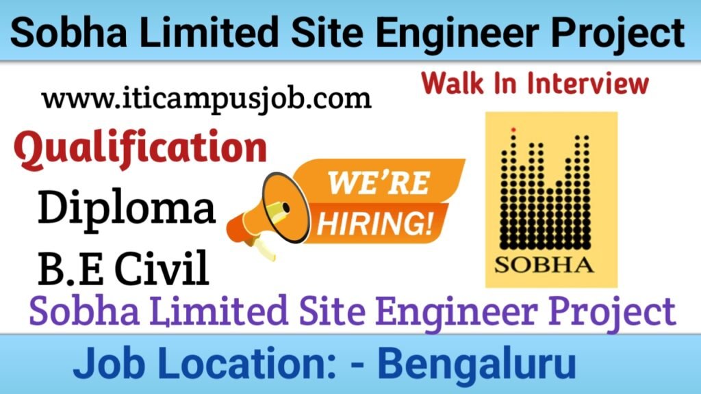 Sobha Limited Site Engineer Project