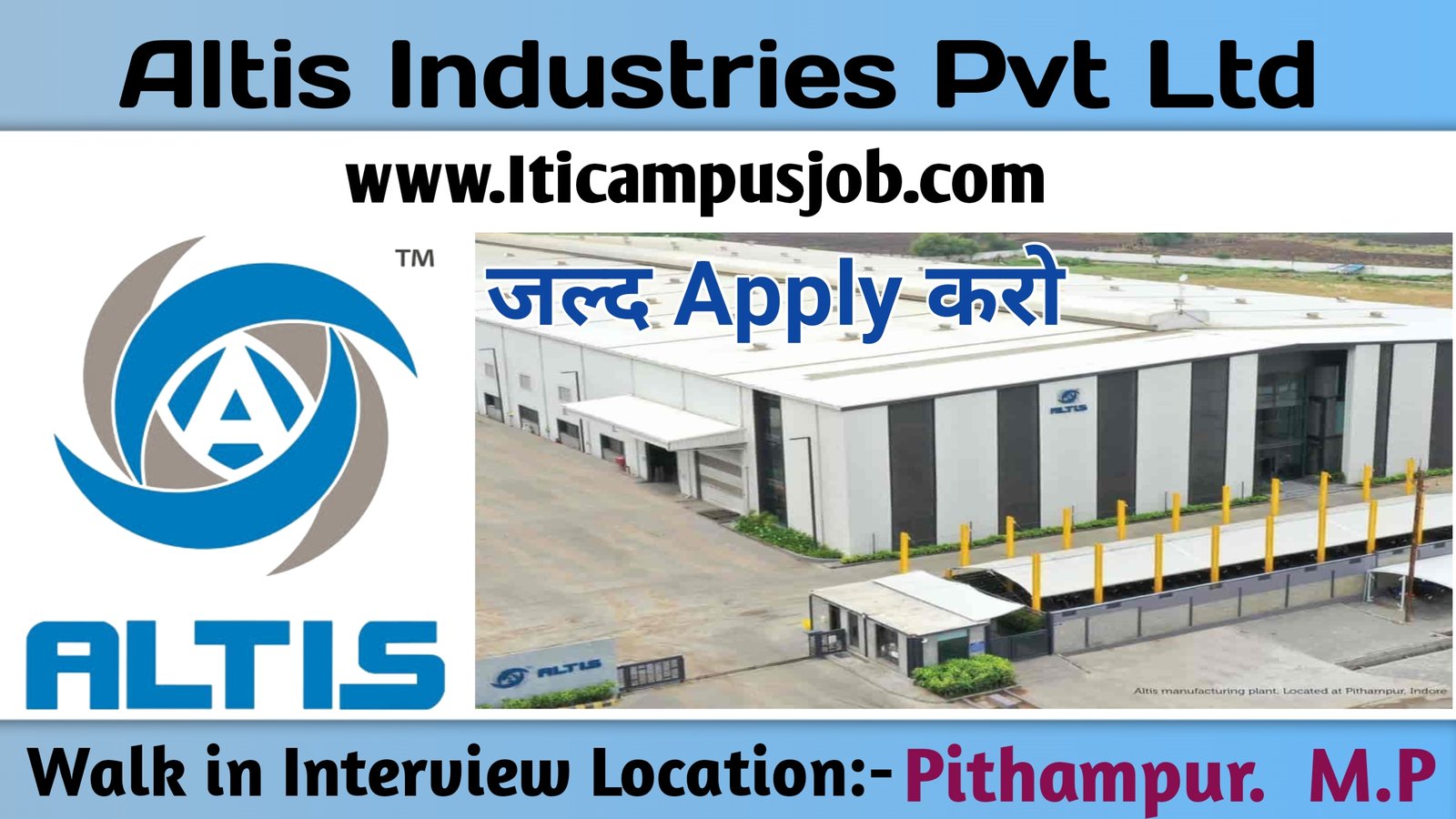Altis Industries Campus Job Placememt